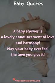 500 Inspirational Baby Quotes And Sayings For A New Baby Girl Or Boy The Saying Quotes Baby Quotes Inspirational Baby Quotes New Baby Products