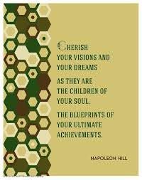 Cherish Your Vision And Dreams Napoleon Hill Quote By