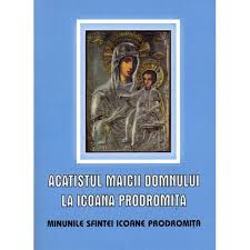 Manastirea vatopedi paraclisul maicii domnului pantanassa a celor bolnavi de cancer. Acatistul Maicii Domnului La Icoana Prodromita Emag Ro