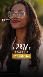 Ep 14 Nothing to Talk about Insta Empire