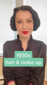 Vintage 1930s Hair and Makeup Tutorial