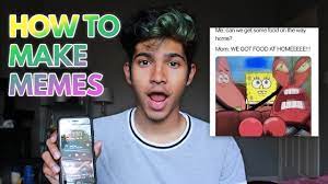 Most memes are created with templates from other memes, so all you have to do is find one you like and make it yours. How To Make A Meme With Pictures Wikihow