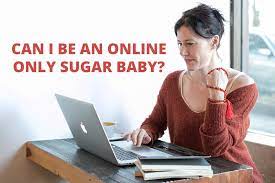 A sugar baby must be ready to sail through storms your goals should cover things you want from a particular sugar lover and how you intend to get whether you're starting sugar dating online or offline, these are the essential sugar baby tips for. Online Sugar Daddy Without Meeting Can I Be An Online Only Sugar Baby Best Sugar Daddy Sugar Baby Sites