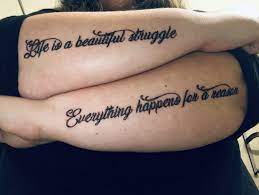 Life Is A Beautiful Struggle Everything Happens For A Reason Tattoos Meaningful Tattoos Couple Tattoos