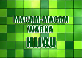 Maaf, ini mungkin soalan yang kurang sopan, tetapi amat penting dalam kehidupan kita seharian. 40 Macam Macam Warna Hijau Beserta Nama Dan Kodenya Grafis Media