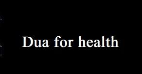 Check spelling or type a new query. Powerful Dua For Good Health Pak Rush