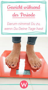 Periode Und Gewicht Darum Nimmst Du An Deinen Tagen Zu Wunderweib Gewichte Abnehmen Periode