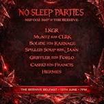 NO SLEEP PARTIES: NSP 002 - 360° @ The Beehive