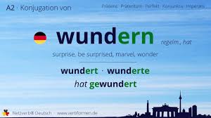 Ich würde mich aber auch gar nicht wundern, wenn es noch eine überraschung gäbe. Coniugazione Di Wundern Verbo Tedesco In Tutti Tempi E Forme Futuro Presente E Passato