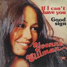 1977 Yvonne Elliman If I Can T Have You Disco Music Yvonne Elliman Vinyl Records Covers