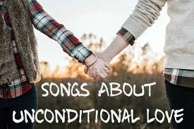 Check spelling or type a new query. 53 Songs About Unconditional Love Spinditty