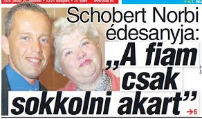 Schobert norbi elnézést kért stílusa miatt, de kitart véleménye mellett. Schobert Norbi Edesanyja Afiam Csak Sokkolniakart Pressreader