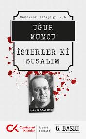 Uğur mumcu (pronounced uˈuɾ ˈmumdʒu; Isterler Ki Susalim 50 Indirimli Ugur Mumcu