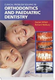 Clinical Problem Solving Orthodontics by Declan Millett