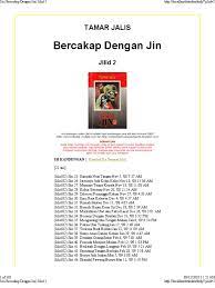 Siri bercakap dengan jin (sbdj) karya tamar jalis adalah siri cerita kreatif melayu yang terbanyak dan paling lama bersiaran dalam sebuah majalah tempatan. Siri Bercakap Dengan Jin Jilid 2