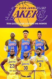 This conflict, known as the space race, saw the emergence of scientific discoveries and new technologies. Los Angeles Lakers Trivia Quizzes Detail Questions And Answers 100 Quizzes And Story Of History About Basketball Team Sports Trivia Books Kids Paperback Walmart Com