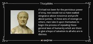 This section contains vengeance quotes. Thucydides Quote If It Had Not Been For The Pernicious Power Of