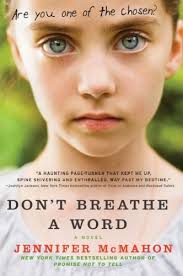 Don't Breathe a Word by Jennifer McMahon | Goodreads