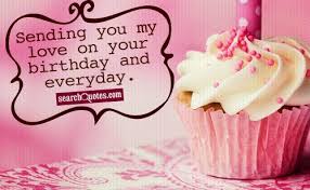 Happy Birthday To My Love Quotes via Relatably.com