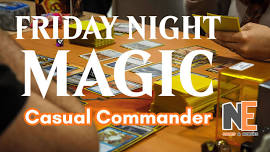 Friday Night Magic – Casual Commander