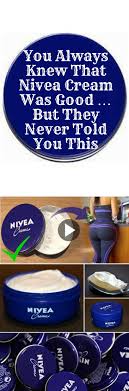 You Always Knew That Nivea Cream Was Good But They Never Told You This Your Healthy Magazine Nivea Cream Nivea Cream