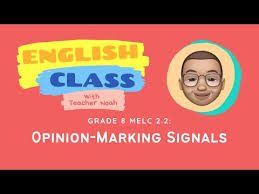 This is a lesson plan on identifying opinions using signal words. Opinion Marking Signals In Agreeing Phrases For Expressing An Opinion Opinion Marking Signals Youtube Opinion Marking Signals Other Contents Hjkbgtlast