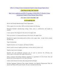 Check spelling or type a new query. Ops 571 Week 4 Team Assignment Supply Chain Design Paper New