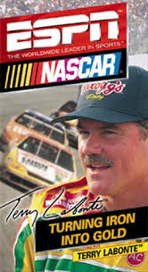 Nascar Terry Labonte Turning Iron Into Gold