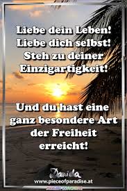 Liebe Dein Leben Liebe Dich Selbst Inspiration Zitate Inspirierende Spruche
