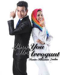 At that time, irham was toying mother , puan sri maryam ( norish karman ) who want to betroth her with sherry ( suraya hanez ) women who have never loved. Love You Mr Arrogant Episode Akhir Full Download