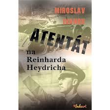 'válečný+životopisný+historický.kniha l.binet (francie).atentát na heydricha.'.hhhh (20.17) dabcz.mp4. Atentat Na Reinharda Heydricha Miroslav Ivanov Elektronicka Kniha Na Alza Cz