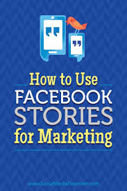 How To Use Facebook Stories For Marketing How To Use Facebook Facebook Marketing Marketing Strategy Social Media