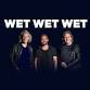 Wet Wet Wet event image