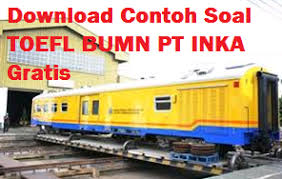 Search anything about wallpaper ideas in this website. Download Contoh Soal Toefl Pbt Ibt Toeic Bumn Pt Inka Tahun 2018 Gratis Kumpulan Contoh Soal Toefl 2018