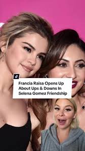 Francia Raisa is giving some insight into the very normal ups and downs of  her and Selena Gomez's friendship...(🗣: @Maddison Hill) #SelenaGomez  #FranciaRaisa