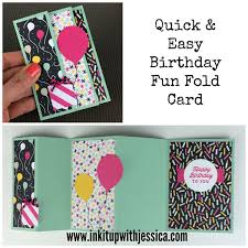 Score and fold at 4 ¼. Quick Easy Fun Fold Card Ink It Up With Jessica Card Making Ideas Stamping Techniques