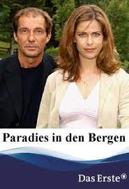paradies in den bergen trailer kritik bilder und infos zum film