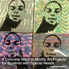 4 Concrete Ways To Modify Art Projects For Students With Special Needs The Art Of Education University Special Needs Art Art Projects Art Lessons