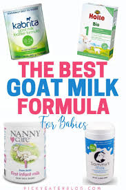 How To Find The Best Goat Milk Formula For Babies We Have Done All The Research To Help You Find Goat Milk Formula Goat Milk Baby Formula Goat Milk For Babies