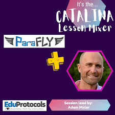 2025 EduProtocols Catalina Lesson Design Mixer