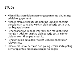 Pekerja sosial perlu mempunyai sifat seperti kejujuran dan keikhlasan dalam mengendalikan sesuatu bersama klien. Proses Dalam Pekerjaan Sosial Dengan Individu Dan Keluarga Ppt Download