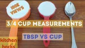 So when you need 4 tablespoons, you can use ¼ cup. How To Measure 3 4 Cup How Many Tablespoons In 3 4 Cup Kitchen Hacks Tips And Tricks By Food Hut Youtube