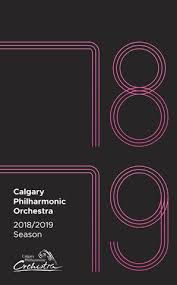 2018 2019 season brochure by calgary philharmonic orchestra