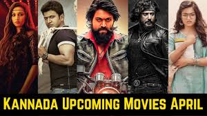 05 Kannada Upcoming Movies List Of April 2020 Yash Darshan Puneeth In 2020 Kannada Movies Bollywood Actors Upcoming Movies