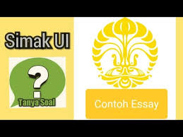 Maybe you would like to learn more about one of these? Contoh Essay Simak Ui Youtube