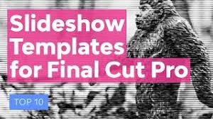 Surprisingly easy to use, visually compelling, dynamic, super responsive, and helpful! 20 Top Slideshow Video Templates For Final Cut Pro