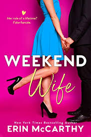 Amman, hashemite kingdom of jo. Weekend Wife A Fake Fiancee Romantic Comedy Sassy In The City Book 1 Kindle Edition By Mccarthy Erin Contemporary Romance Kindle Ebooks Amazon Com