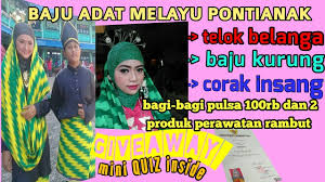 Pastikan untuk memilih jenis baju melayu yang sesuai. Baju Adat Melayu Pontianak Baju Kurong Baju Telok Belanga Bujang Dare Pontianak Youtube