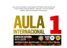 Aula internacional 2 nueva edicion. Pdf Aula Internacional 1 Nueva Edicion Libro Del Almuno Ejercic