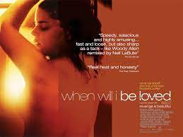 The auteur theory, as conceived by cahiers du cinema critics, conferred value on hollywood directors for all of toback's optimism about sexual fluidity and unconventional relationships, when will i be loved extends his deep cynicism about. When Will I Be Loved 2004